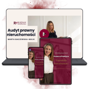 Pakiet Premium „Audyt Prawny Nieruchomości” E-book + kurs online